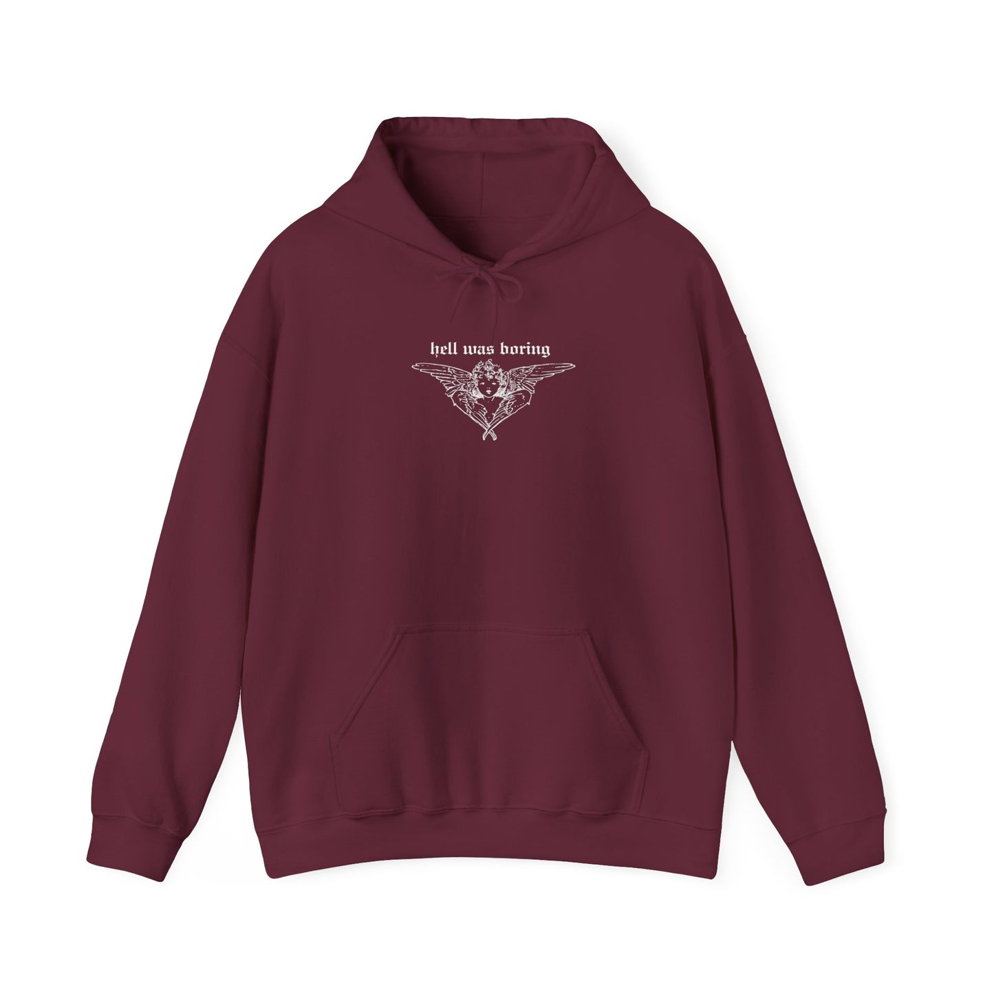 HELL WAS BORING hoodie