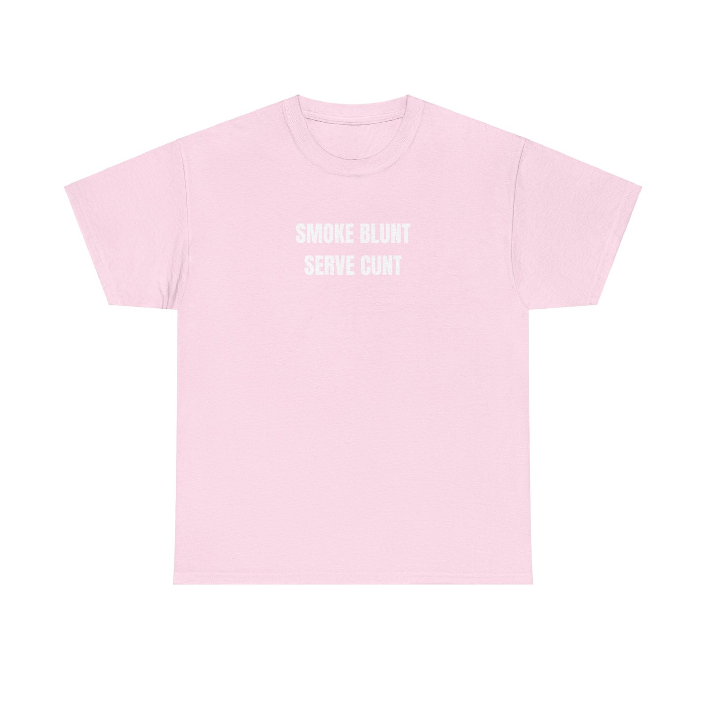 'SMOKE BLUNT SERVE C*NT' classic tee