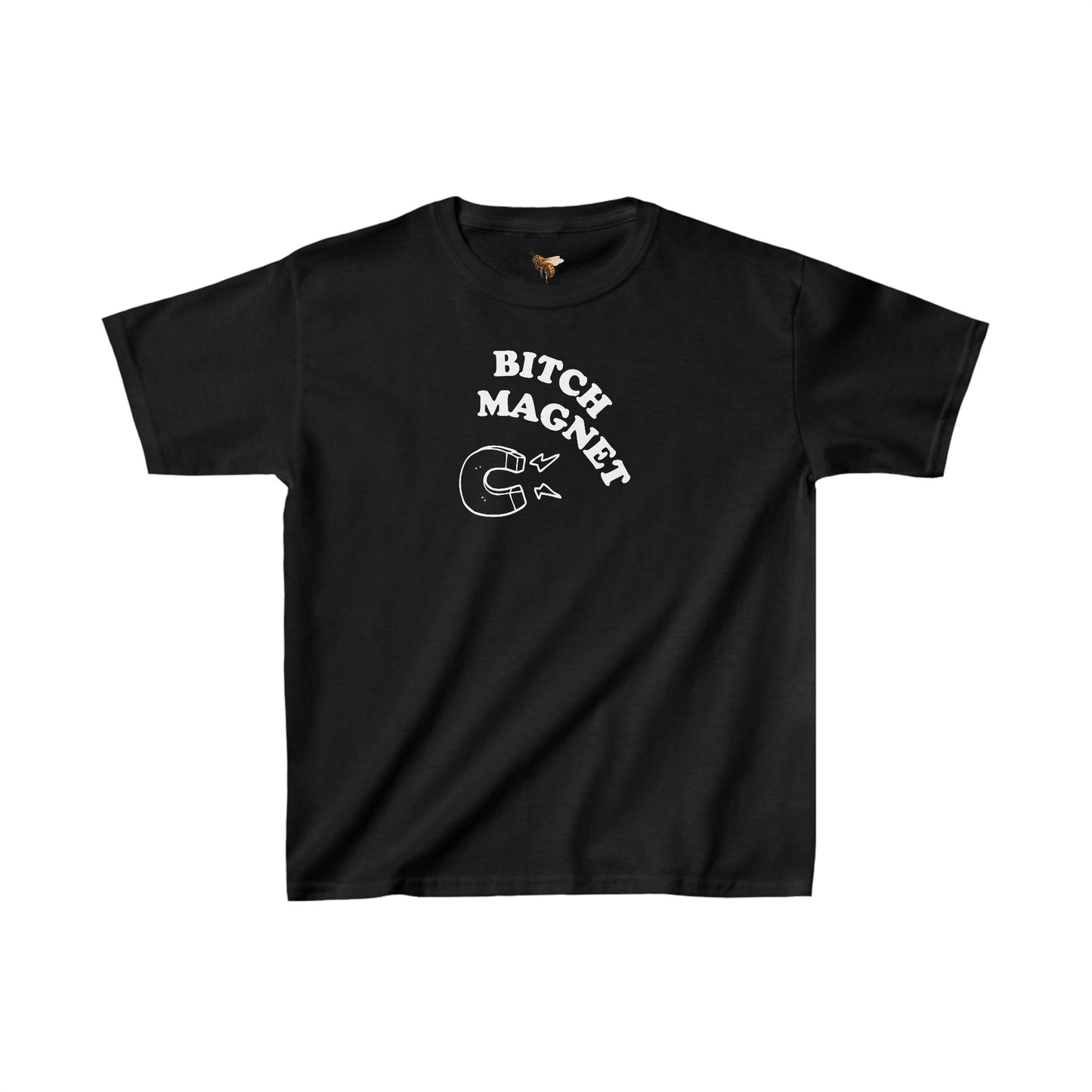 'B*TCH MAGNET' baby tee