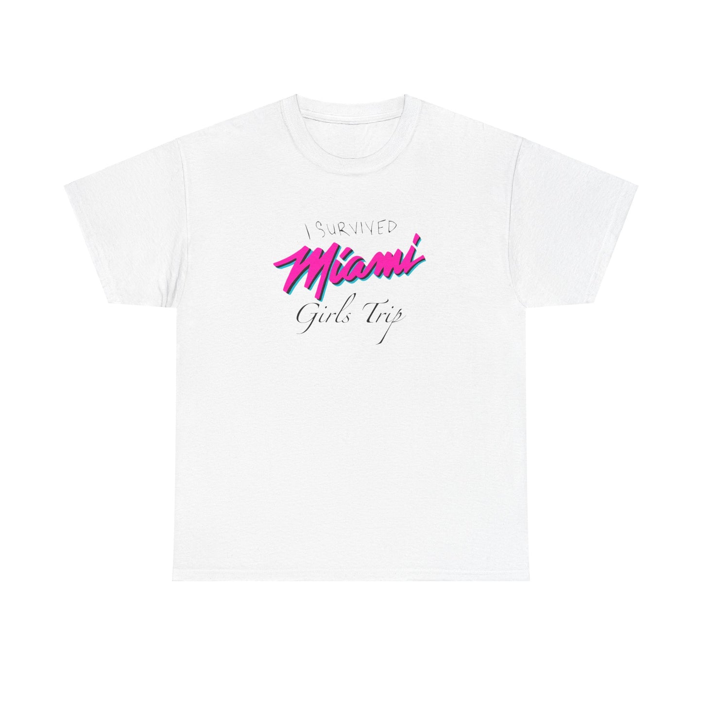 'I SURVIVED MIAMI GIRLS TRIP' classic tee