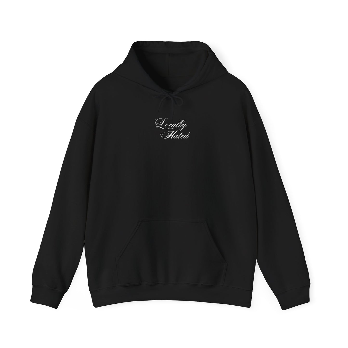 'LOCALLY HATED' hoodie