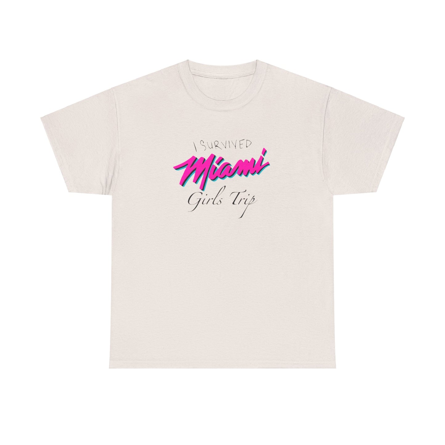 'I SURVIVED MIAMI GIRLS TRIP' classic tee