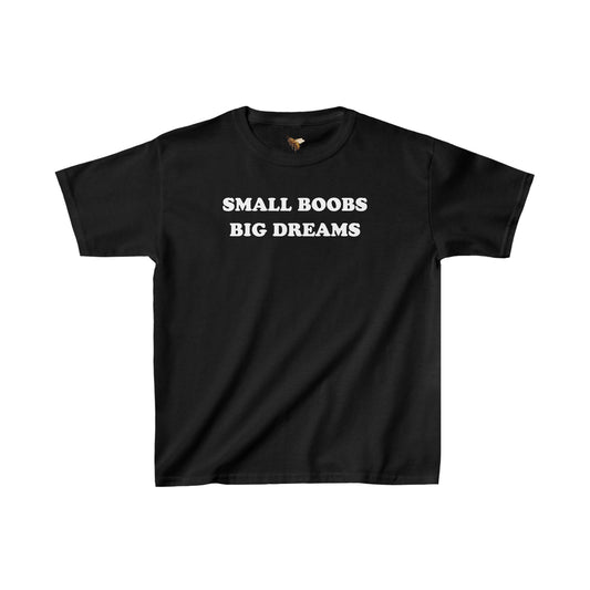 'SMALL BOOBS BIG DREAMS' Baby Tee