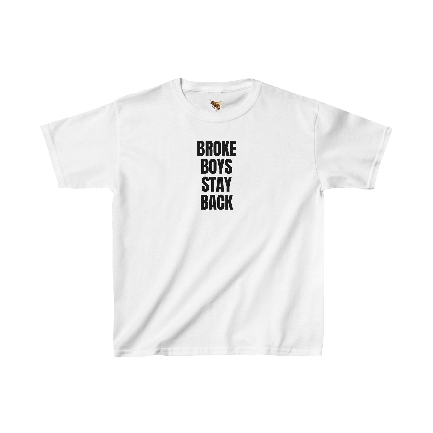 'BROKE BOYS STAY BACK' Baby Tee