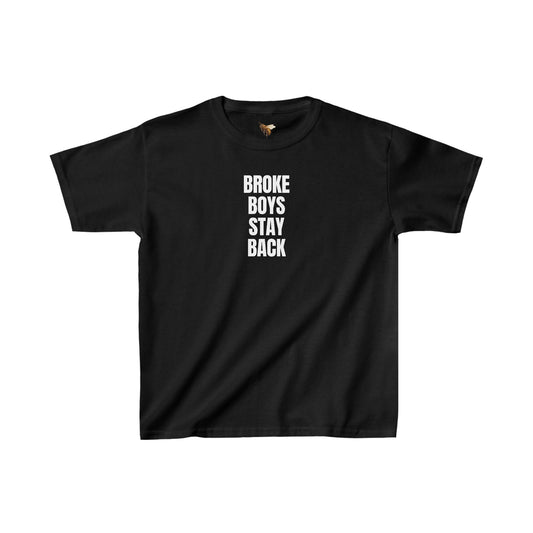 'BROKE BOYS STAY BACK' Baby Tee