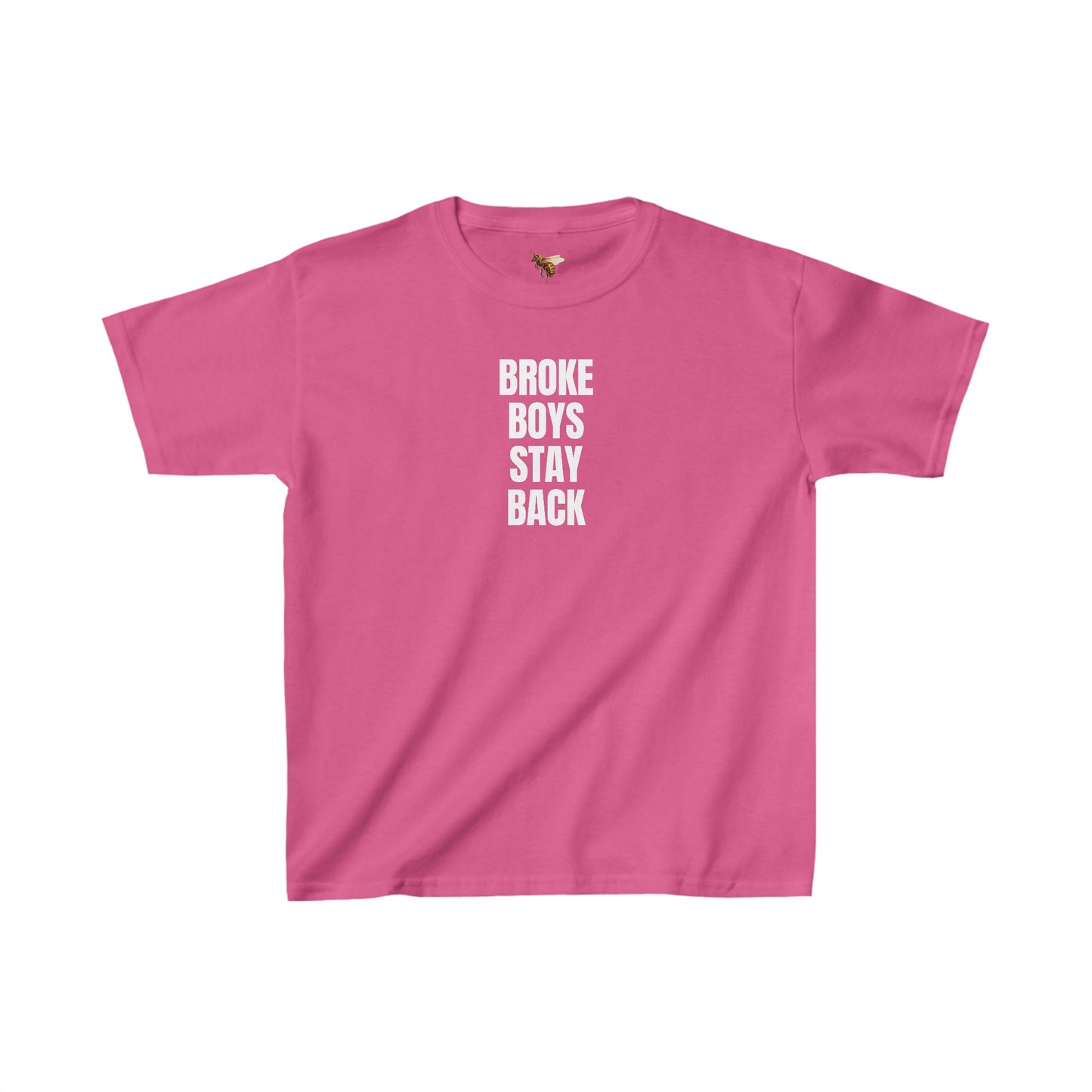 'BROKE BOYS STAY BACK' Baby Tee