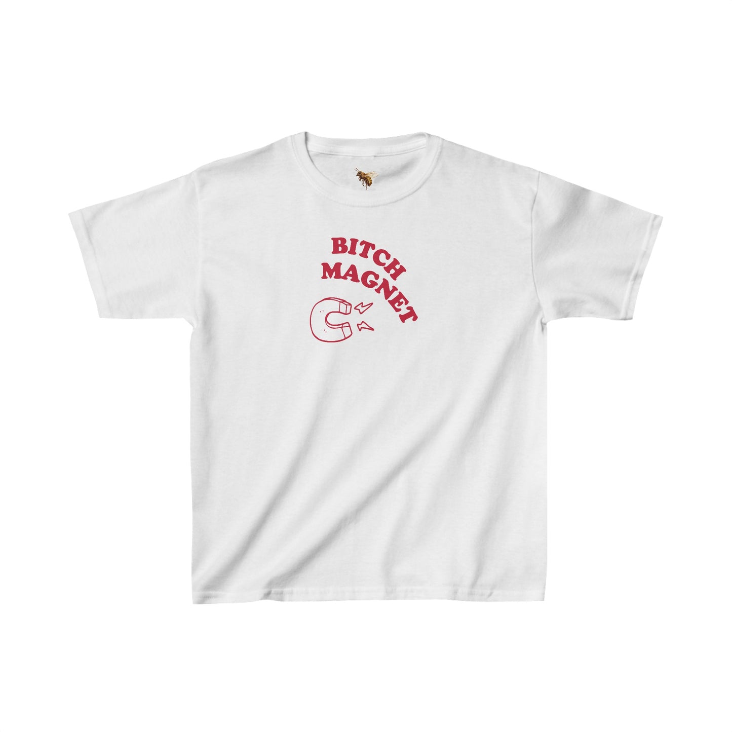 'B*TCH MAGNET' baby tee