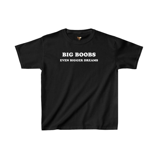 'BIG BOOBS BIGGER DREAMS' Baby Tee