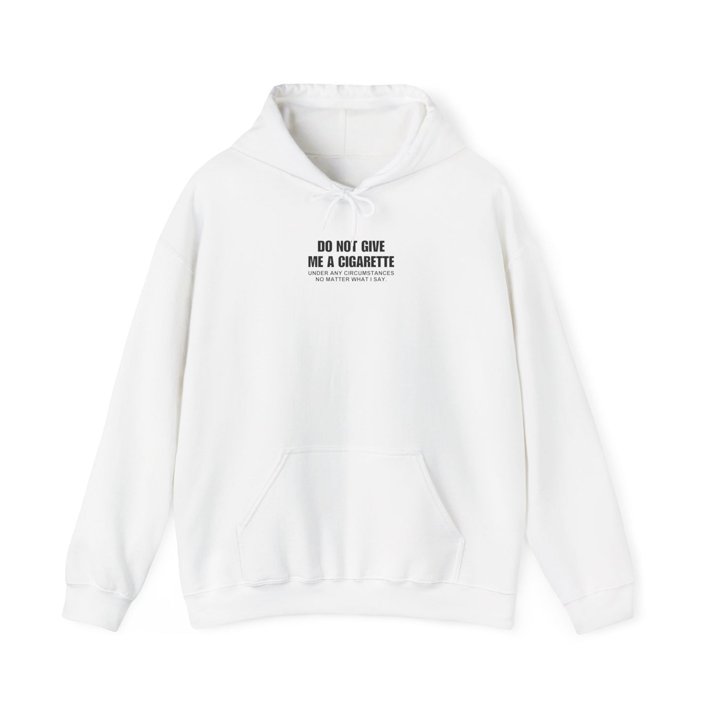 'NO CIGS FOR U' Hoodie