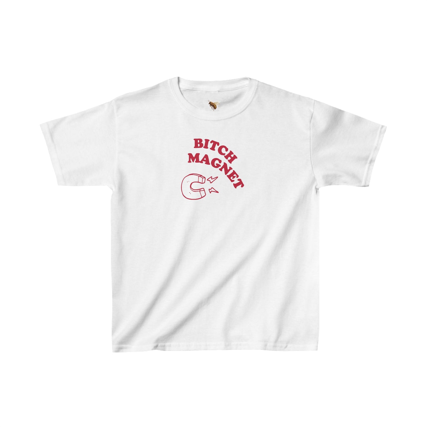 'B*TCH MAGNET' baby tee