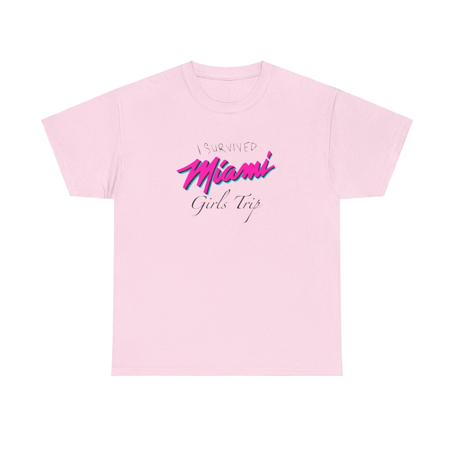 'I SURVIVED MIAMI GIRLS TRIP' classic tee